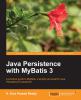 Java Persistence with MyBatis 3 by Packt
